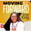 EsTee king - Moving Forward Mp3 download