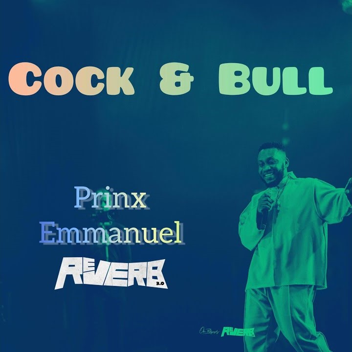 prinx emmanuel cock and bull