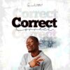 Music: Greatman Takit - Correct