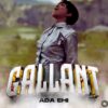 Download: Ada Ehi - Gallant