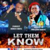 Music: Let Them Know by Evang Ekenechi obinta  ft Amarachi Eze