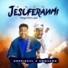 Music + Video: Henrisoul x Emmaomg – Jesuferanmi (Jesus Loves Me