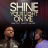 MUSIC: Sunny Pee - Shine Your Light on Me Ft. Omalexy