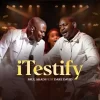 Music + Video: Paul Akadi x Dare David – iTestify