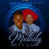 Music: Abraham P _ MELODY ft sis janet