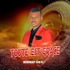 Music: Bishop Dav _ TOUTE EST GRACE
