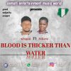 Music: Wizpal _ Blood Is Thicker Than Water ft Audra