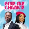 Music: Bidemi Olaoba And Mercy Chinwo – Give Me Chance