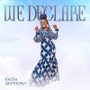Music: Faith Anthony _ We Declare