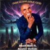 Abah Ben _ Indescribable God ft Austin ocholi