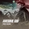 Music: Steve Crown – Awesome God