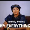 Music: Bukky Praise _ My Everything
