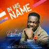 [Music] Psalmist _ In his name