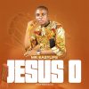 [Music] Jesus O by Mr Easylife