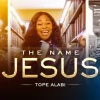 [Music + Video] Tope Alabi - The Name Jesus