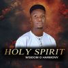 [Music + Lyrics] Holy Spirit _ Wisdom O Harmony