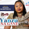 Music: Yanzu na gane by Princess Winnie Robinson