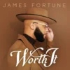Music + Video: James Fortune – Worth It