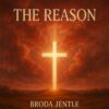 Music: Reason by Broda Jentle