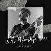 Music: Let Worship him by Nel Gizzy