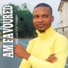 Music: Am Favoured by Min Justice Tommy