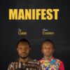 Download: Tee Gee _ Manifest ft Abas Essien