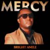 Download: Bright Anele _ Mercy
