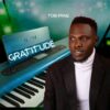 Download: Tobi Praiz _ Gratitude ( Live performance )