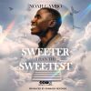 Download: Noah Gambo _ Sweeter Than The Sweet