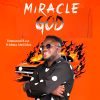 Download:  Miracle God by Emmanuel R. o . P