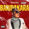 Download: Baridakara by Versatile