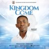 Download: Kingdom Come by Innocent oglekwu