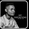 Download: My Dispositions by  Asaaju PraesilPraiz