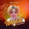 Download: WADOGHE by Debby Anointed