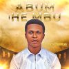 Abum ihe Mbu by Amb Chisom Christian