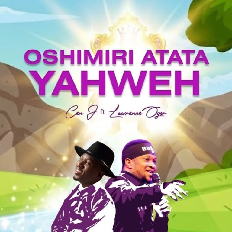 Download: Oshimiri Atata Yahweh_-_Cen_J_ft_Lawrence