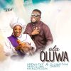 Download: Ola Oluwa by Gbemileke I. Akinloye  ft Oluwatoyin Dabiri