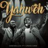 Download: Yahweh” by Sam Bulus
