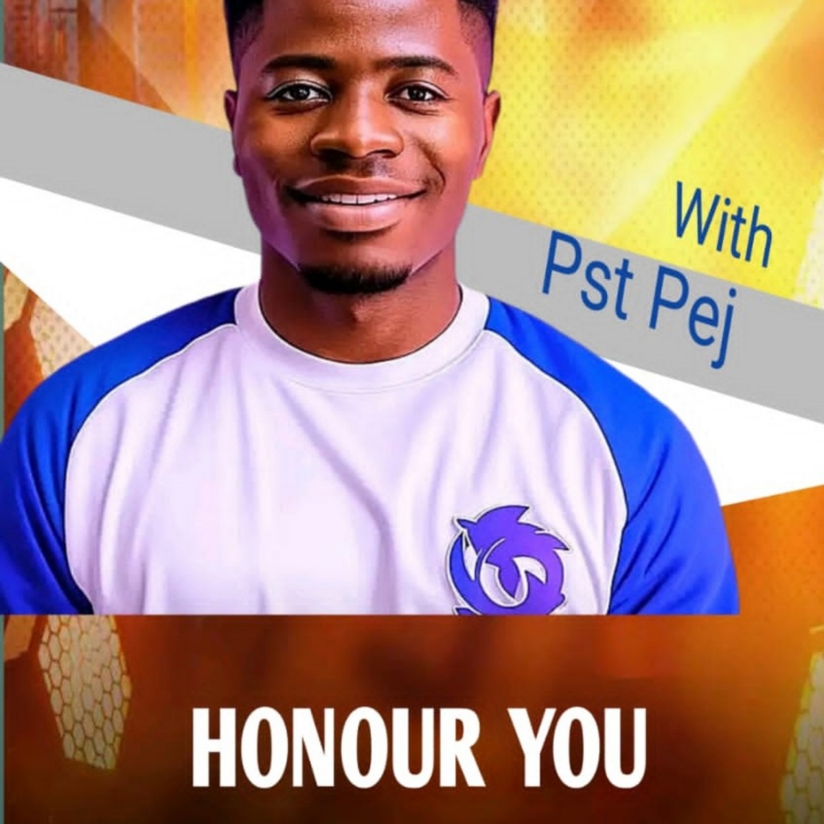 DOWNLOAD Music: Pst PEJ – Honor You