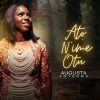 Ato n ime otu by Augusta Anyanwu  Mp3 Download