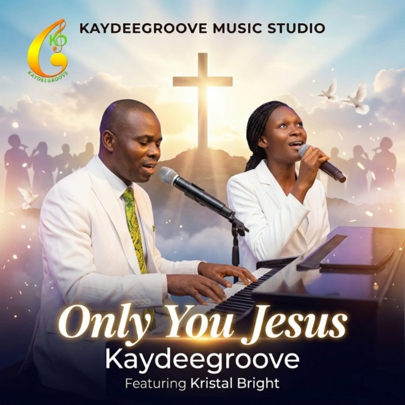 Only You Jesus by Kaydeegroove featuring Kristal Bright