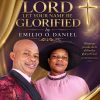Emilio O. Daniel _ Lord Let Your name be Glorified
