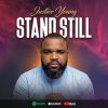 STAND STILL by Justice Young