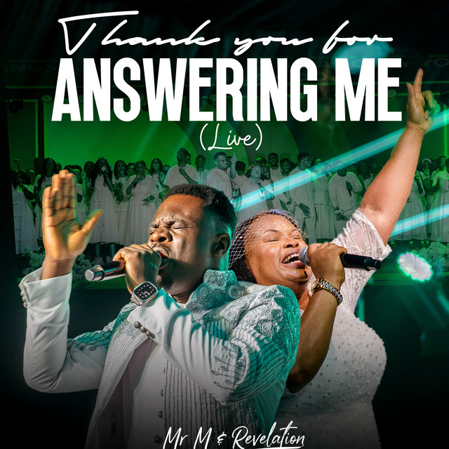 Mr M Revelation _ Thank You For Answering Me