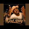 Download: God Abeg by Kenny Blaq