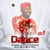 My Dance by Apostle Johnson Suleman